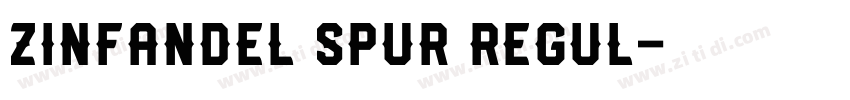 Zinfandel Spur Regul字体转换 Zinfandel Spur Regul字体转换